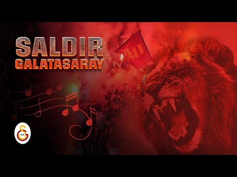 🎧 Saldır Galatasaray! (Galatasaray Marşı)