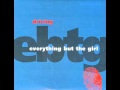 Everything But The Girl -- Driving (Todd Terry ...