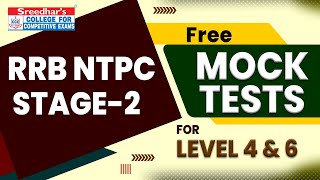 RRB NTPC STAGE-II FREE ONLINE MOCK TESTS FOR LEVEL 4 & 6