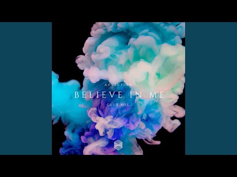 Believe In Me (Club Mix)