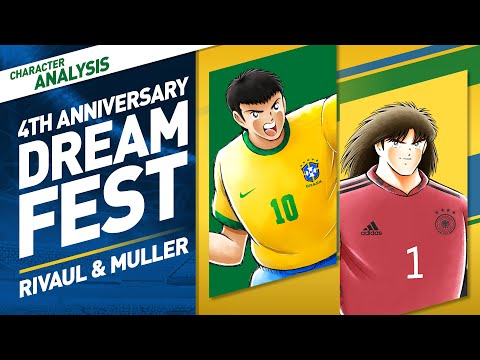 Character Analysis Rivaul & Muller- Captain Tsubasa Dream Team [Super Dreamfest Jul 2021]