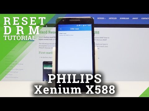 How to Reset DRM in PHILIPS Xenium X588 - Delete DRM Licenses