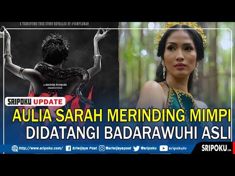 Aulia Sarah Merinding Mimpi Didatangi Badarawuhi Asli, Bukan Saat Syuting, tapi Pas Film Tayang