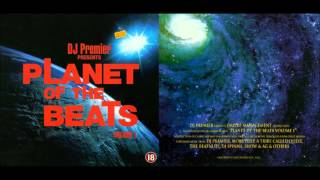 DJ Premier Planet Of The Beats Vol. 1 - Full Album