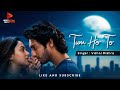 Tum Ho Toh Song Saiyaara Ahaan Panday Aneet Padda Vishal Mishra Hansika Pareek Raj Shekhar