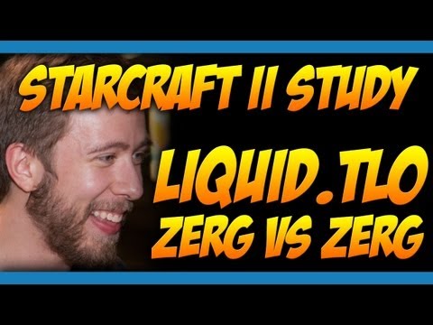 StarCraft II Study #13: LiquidTLO's Zerg versus Zerg Build Order - ZvZ Strategy