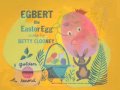 Eggbert The Easter Egg - sung by Rosemary and Betty Clooney