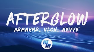 ARMNHMR & VLCN - Afterglow (Lyrics) feat. Nevve