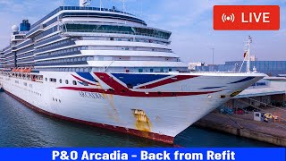 SHIPS TV - P&O Arcadia Back from Refit Cruise Ship Arriving Port of Southampton (LIVE) (Again)