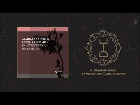 Markantonio, Lerio Corrado - A Life (Original Mix) | Intec