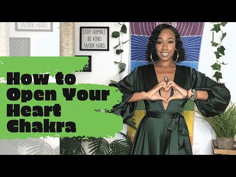 How To Open Your Heart Chakra (EASY WAYS TO IDENTIFY A BLOCK AND OPEN YOUR HEART CHAKRA)