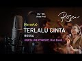 Rossa Terlalu Cinta Karaoke Nada Pria Versi Konser Live Full Band