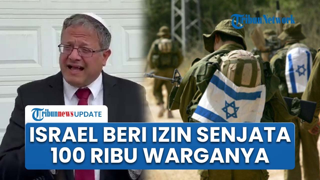 Israel Beri Izin Senjata Tambahan untuk 100 Ribu Warganya, Pengusiran Besar-besaran Warga Palestina?