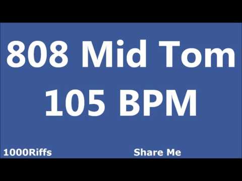 808 Mid Tom Metronome : 105 BPM