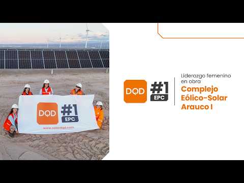 Arauco Solar I: liderazgo femenino en la construcción de infraestructura energética
