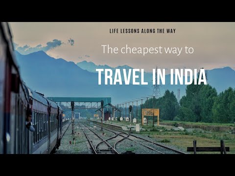 The Cheapest Way to Travel in India - What I Learned