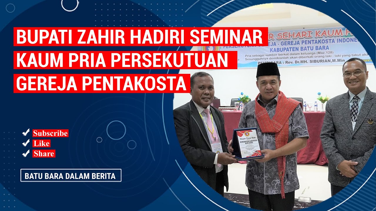 BUPATI ZAHIR HADIRI SEMINAR KAU PRIA PERSEKUTUAN GEREJA PANTEKOSTA INDONESIA (PGPI)