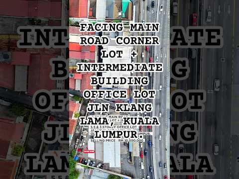 Rebut Kedai Tepi Jalan OKR | Freehold 17k SQFT Renovated | Berbaloi Di Kuala Lumpur