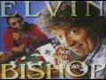ELVIN BISHOP - Driving Wheel