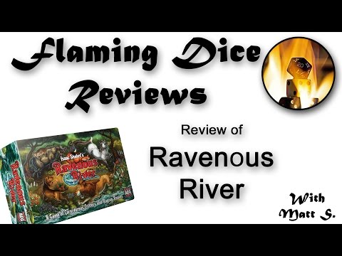 Flaming Dice Reviews 'Ravenous River' Video Review