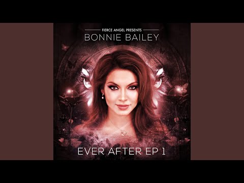 Ever After (Fierce Collective Looking for Bonnie Edit)