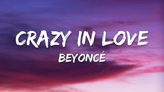 Beyoncé – Crazy in Love (Lyrics)