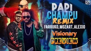 Papi Champú (REMIX) - Farruko ft. Alexio y Mozart | Preview Completo