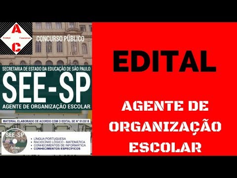 Edital + Material de Estudo - Concurso SEE-SP 2018 - Agente de Organização Escolar