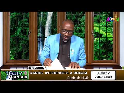 DAILY FOUNTAIN DEVOTIONAL OF JUNE 12, 2020 - THE REV'D CANON DANIEL OZOVEHE