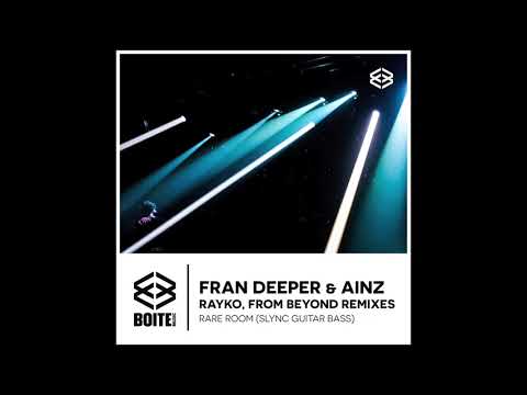 Boite Music [BM025] Fran Deeper & Rayko - Rare Room  (RAYKO REMIX)