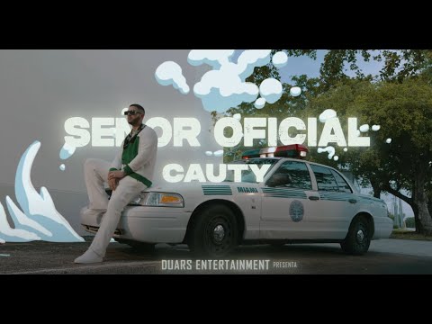Cauty - Señor Oficial (Video Oficial)