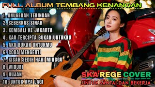 Download lagu Tembang Kenangan Nostalgia Versi SKA Reggae | Full Album Lagu Lawas Indonesia mp3