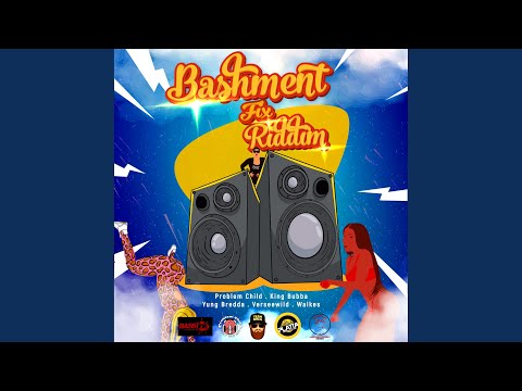 Bashment Fix Riddim