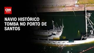 Vídeo: Embarcação histórica tomba e fica submersa no Porto de Santos (SP) | AGORA CNN