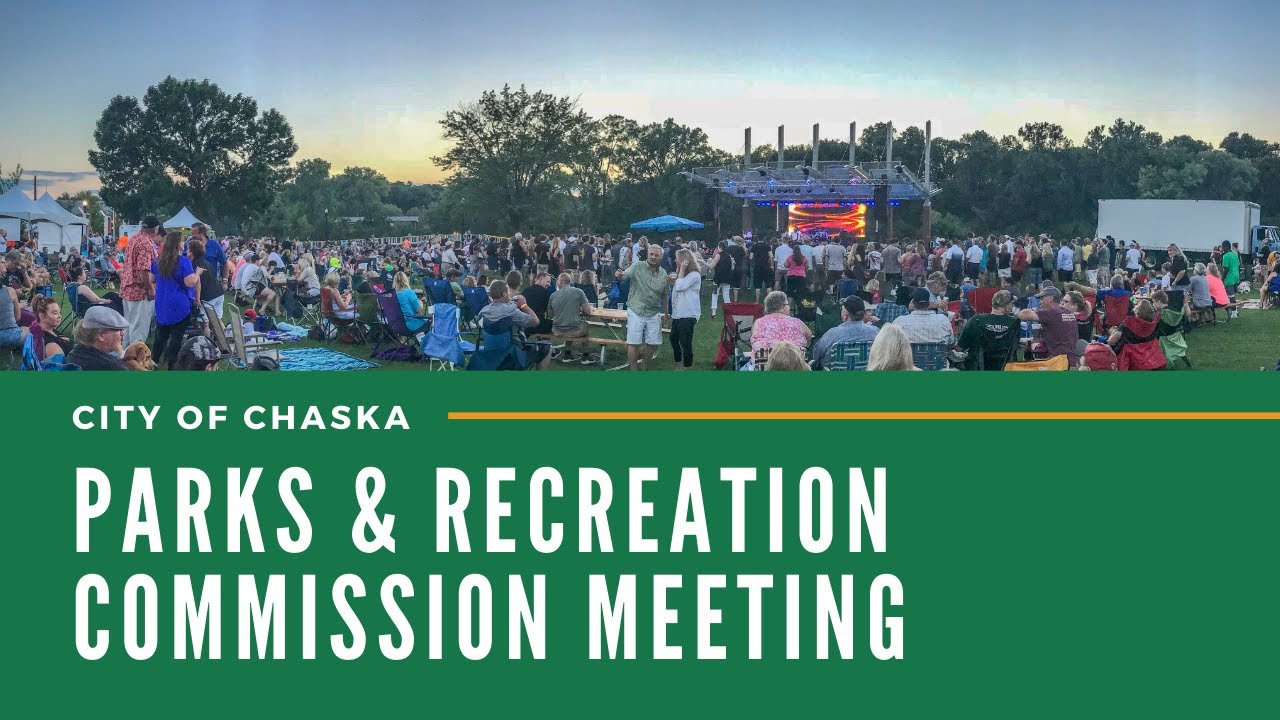 Chaska Parks & Recreation Commission Meeting 9.08.26