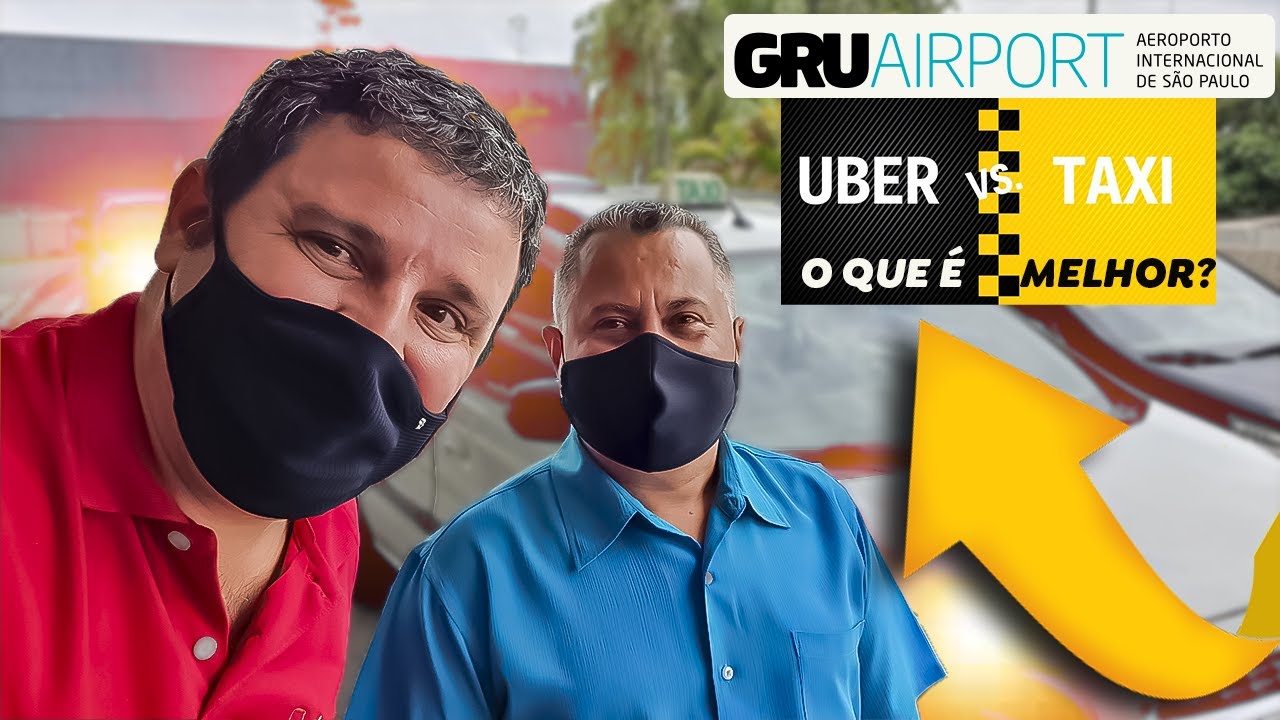 AEROPORTO INTERNACIONAL DE GUARULHOS. TÁXI OU UBER, O QUE É MELHOR