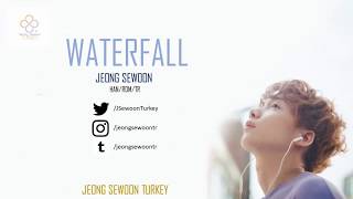 JEONG SEWOON (정세운) - WATERFALL (PROD. Tasco, Junzo) [HAN/ROM/TR]