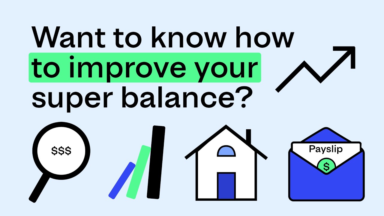 Video thumbnail image for: How to Improve Your Super Balance