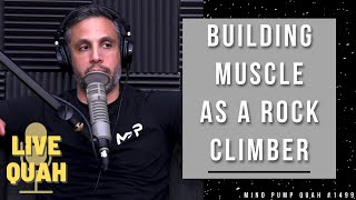 Building Muscle While Pursuing Rock Climbing