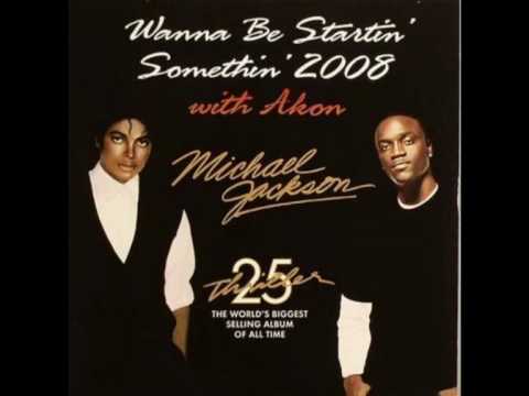 Michael Jackson ft Akon Wanna be startin´ something 2008 HQ