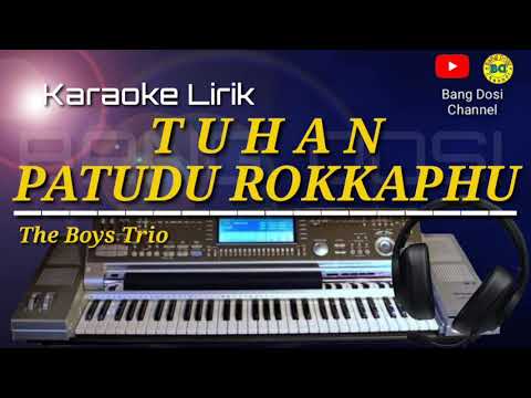 TUHAN PATUDU ROKKAPHU - Karaoke ~ Teks Berjalan