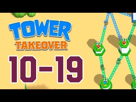 TOWER TAKEOVER – 10,11,12,13,14,15,16,17,18,19