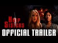 Half Sisters (2023) Movie Trailer