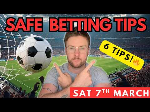 6 Goal Fest Betting Tips | Todays Football Predictions (Saturday 7th March)