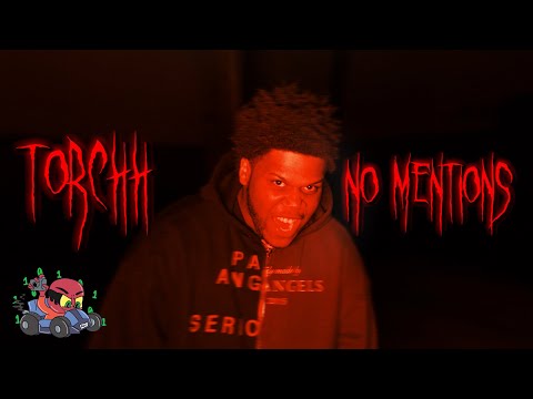 Torchh - No Mentions (shot by @RARIDIGITAL) Prod by @YamaicaProductions