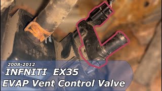 2008-2012 INFINITI EX35 - P0455 - Evap Canister Vent Control Valve Replacement