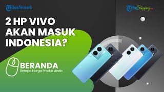 Penasaran! 2 HP Misterius Vivo Diduga Seri S15 & S15 Pro akan Masuk ke Indonesia, Ini Spesifikasinya