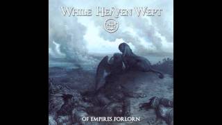 While Heaven Wept - Voice in the Wind