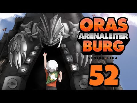 ORAS Arenaleiterburg - Senior-Liga - #52 - Pokétuber-Special