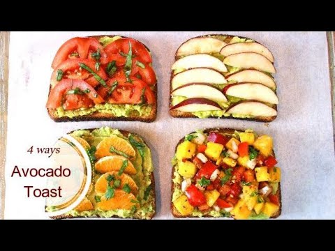 Healthy Avocado Toast - 4 Ways